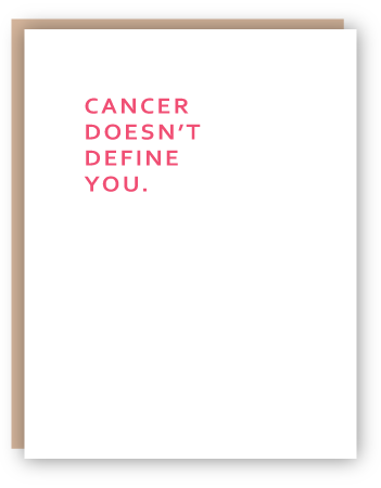 CANCER DOESN'T