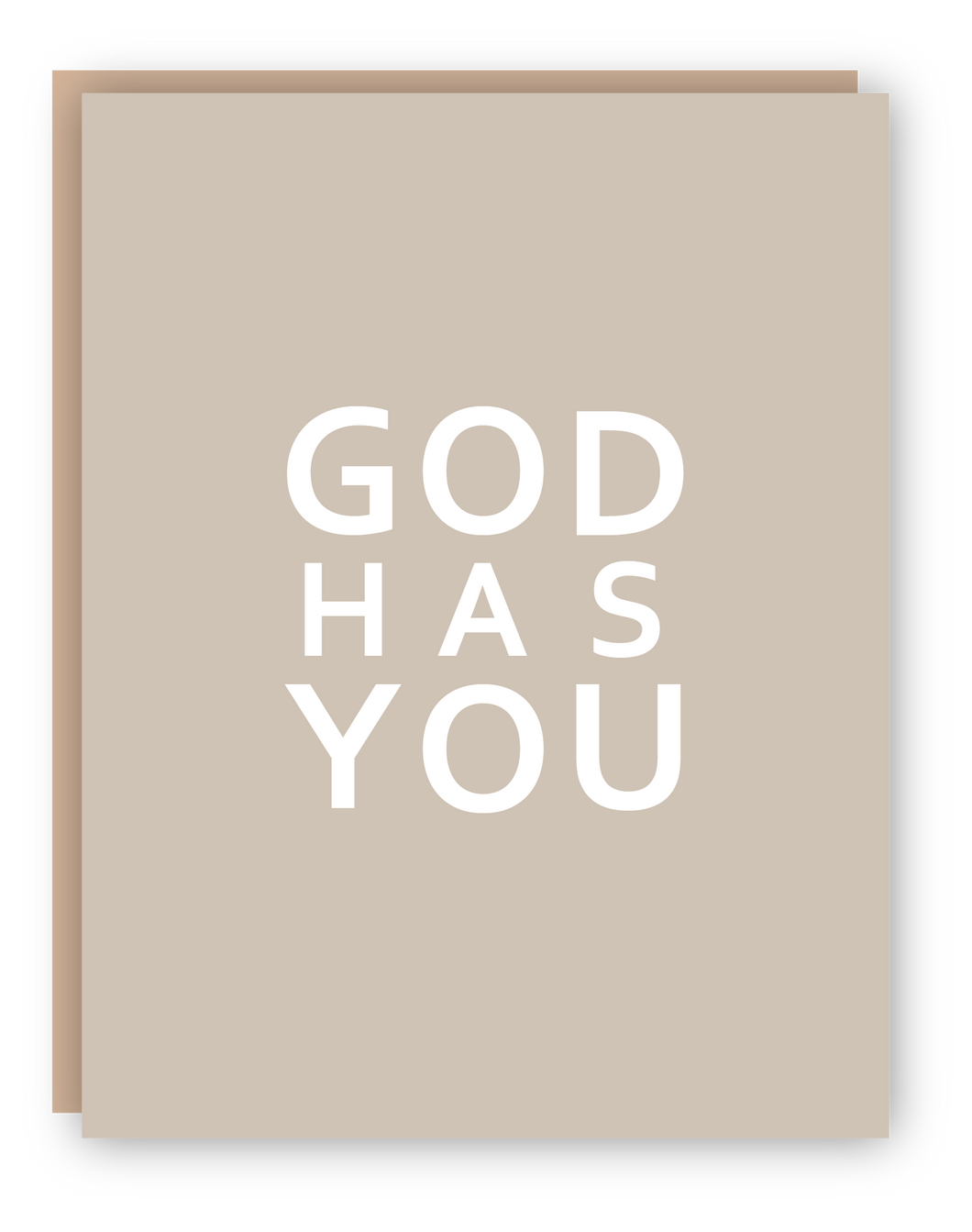 GOD HAS YOU