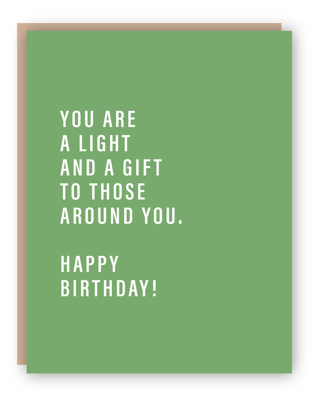YOU ARE A LIGHT
