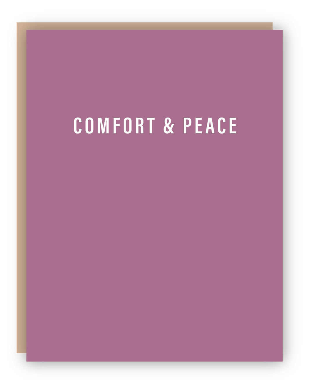 COMFORT & PEACE