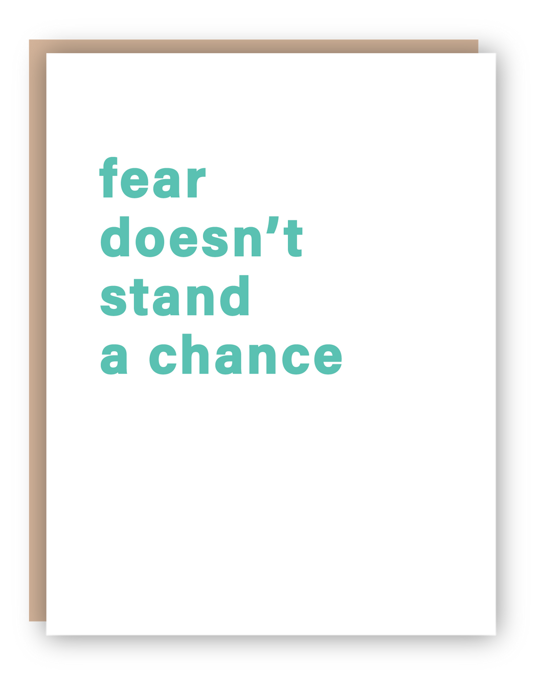 FEAR DOESN'T