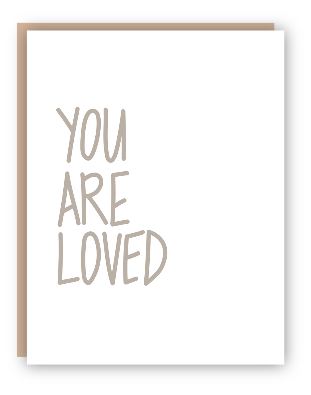 YOU ARE LOVED
