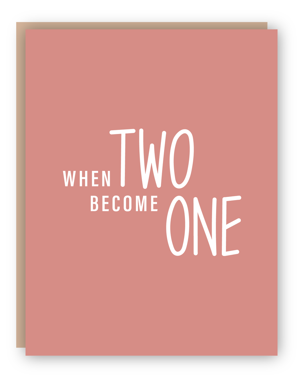WHEN TWO